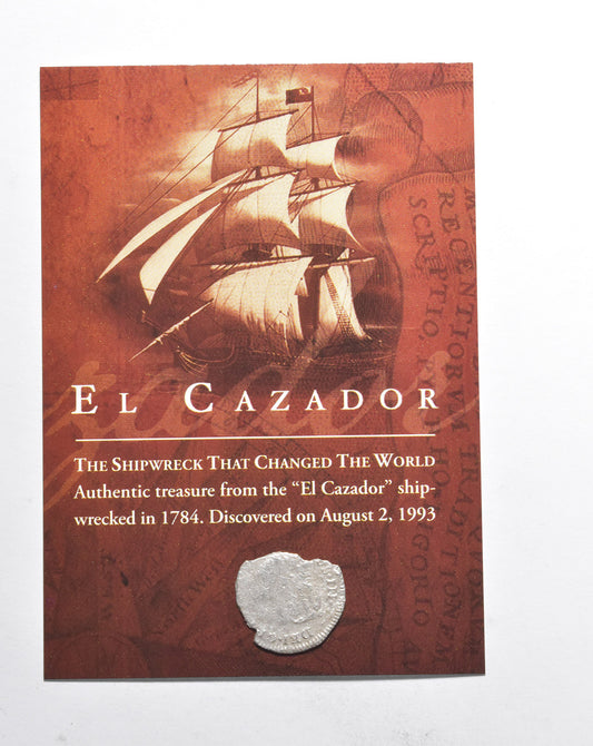 1784 El Cazador Ship Wreck Relic Silver Reales